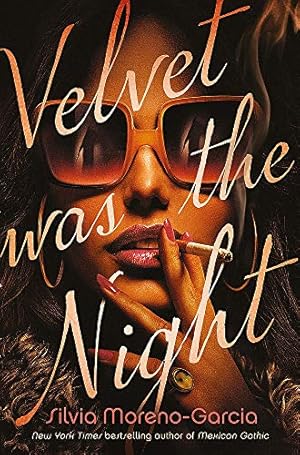 Imagen del vendedor de Velvet was the Night: President Obama's Summer Reading List 2022 pick a la venta por WeBuyBooks