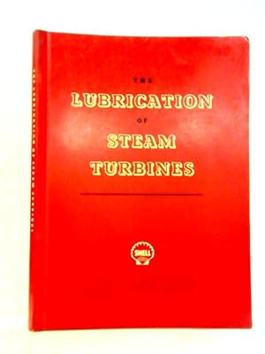 The Lubrication of Steam Turbines