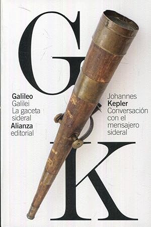 Seller image for La gaceta sideral. Conversacin con el mensajero sideral for sale by Rincn de Lectura