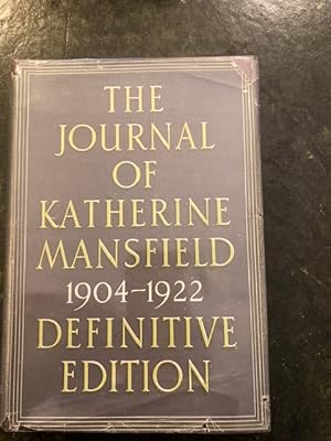 Seller image for The Journal of Katherine Mansfield 1904-1922 (Definitive edition) for sale by McGonigles'