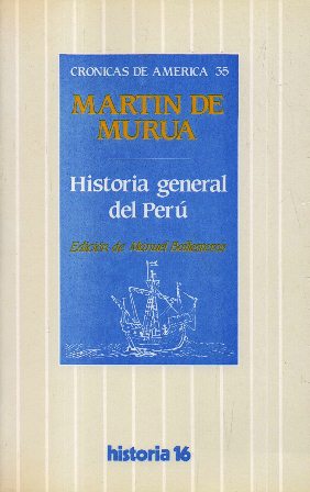 Seller image for HISTORIA GENERAL DEL PERU (CRONICAS DE AMERICA 35) for sale by Librera Raimundo