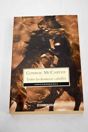 Imagen del vendedor de Todos los hermosos caballos a la venta por Alcan Libros