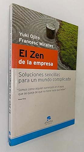 Imagen del vendedor de El Zen de la empresa: Soluciones sencillas para un mundo complicado a la venta por Nk Libros