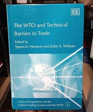 Image du vendeur pour THE WTO AND TECHNICAL BARRIERS TO TRADE mis en vente par LawBooksellers