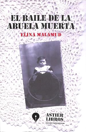 Seller image for EL BAILE DE LA ABUELA MUERTA. for sale by Librera Smile Books