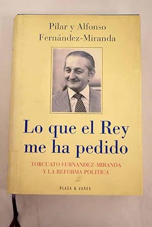 Lo que el Rey me ha pedido