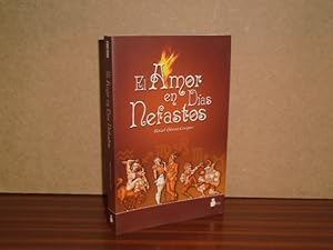 Seller image for EL AMOR EN DAS NEFASTOS for sale by Libros del Reino Secreto