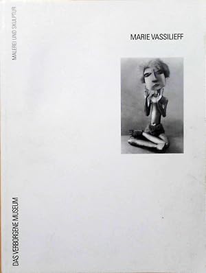 Marie Vassilieff, 1884-1957 Eine russische Kunstlerin in Paris Das verborgene Museum Malerei und ...