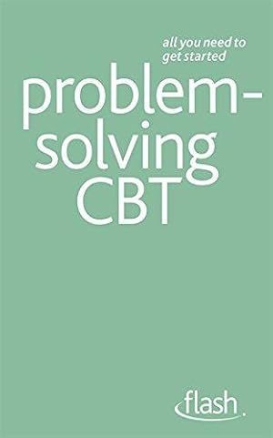 Seller image for Problem Solving Cognitive Behavioural Therapy: Flash for sale by WeBuyBooks 2