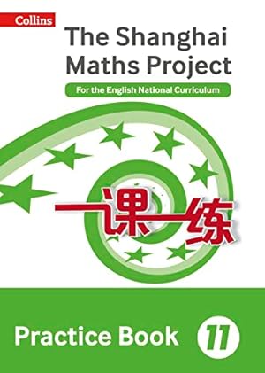 Immagine del venditore per Practice Book Year 11: For the English National Curriculum (The Shanghai Maths Project) venduto da WeBuyBooks 2