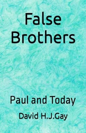 Bild des Verkufers fr False Brothers: Paul and Today zum Verkauf von WeBuyBooks 2