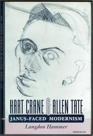 Hart Crane & Allen Tate: Janus-faced Modernism