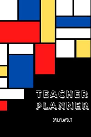 Imagen del vendedor de Teacher Planner A5 Undated - 7 Period Day Format (De Stijl) a la venta por WeBuyBooks 2