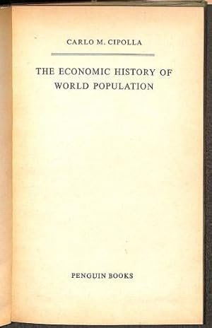 Image du vendeur pour The Economic History of World Population (Pelican books) mis en vente par WeBuyBooks 2