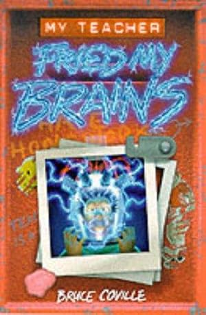 Image du vendeur pour My Teacher Fried My Brains: 2 (Alien Teacher S.) mis en vente par WeBuyBooks 2