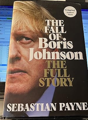 The Fall of Boris Johnson: The Full Story