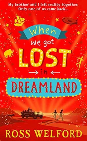 Image du vendeur pour When We Got Lost in Dreamland mis en vente par WeBuyBooks 2