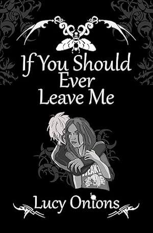Bild des Verkufers fr If You Should Ever Leave Me zum Verkauf von WeBuyBooks 2