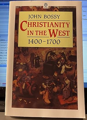 Christianity in the West, 1400-1700 (OPUS S.)