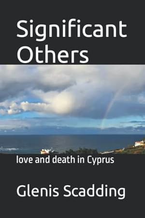 Image du vendeur pour Significant Others: love and death in Cyprus mis en vente par WeBuyBooks 2