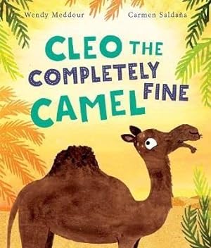 Image du vendeur pour Cleo the Completely Fine Camel mis en vente par WeBuyBooks