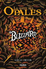 Seller image for La qute des opales - Tome 2 - Blizzard for sale by Dmons et Merveilles