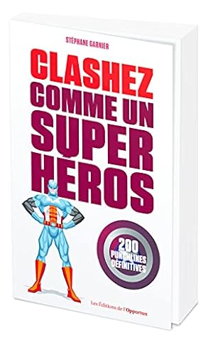 Imagen del vendedor de Clashez comme un super-hros - 200 punchlines dfinitives a la venta por Dmons et Merveilles