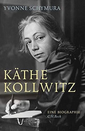Imagen del vendedor de Käthe Kollwitz: Die Liebe, der Krieg und die Kunst a la venta por WeBuyBooks
