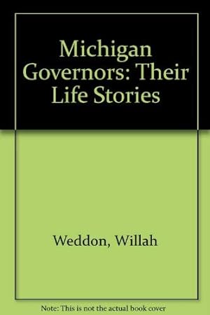 Seller image for Michigan Governors: Their Life Stories for sale by Redux Books