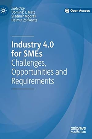 Immagine del venditore per Industry 4.0 for SMEs: Challenges, Opportunities and Requirements venduto da WeBuyBooks