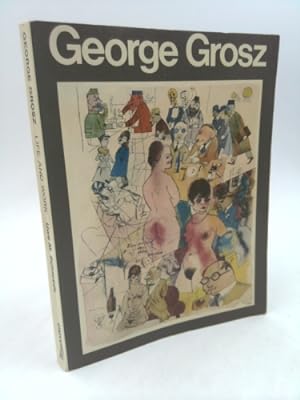 Bild des Verkufers fr George Grosz zum Verkauf von ThriftBooksVintage