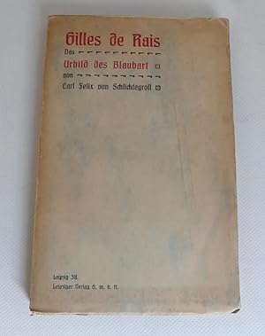 Bild des Verkufers fr Gilles de Rais. Das Urbild des Blaubart. zum Verkauf von Antiquariat Maralt