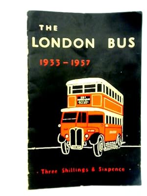 Image du vendeur pour The London Bus, 1933-1957 mis en vente par World of Rare Books