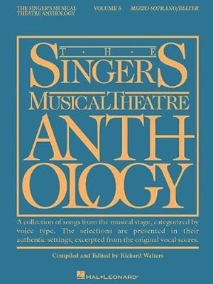 Seller image for The Singer's Musical Theatre Anthology - Volume 5: Mezzo-Soprano/Belter Book Only: 05 (Singer's Musical Theatre Anthology (Songbooks)) for sale by WeBuyBooks