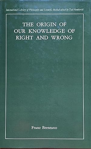 Bild des Verkufers fr Origin of Our Knowledge of Right and Wrong zum Verkauf von Redux Books
