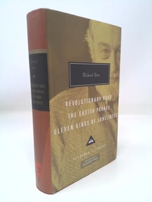 Seller image for Revolutionary Road, the Easter Parade, Eleven Kinds of Loneliness: Introduction by Richard Price for sale by ThriftBooksVintage