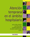 Imagen del vendedor de Atencin temprana en el mbito hospitalario a la venta por AG Library