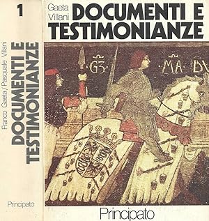 Bild des Verkufers fr Documenti e testimonianze. Volume 1 I grandi problemi della storia medioevale e moderna nei testi originali e nelle interpretazioni critiche zum Verkauf von Biblioteca di Babele