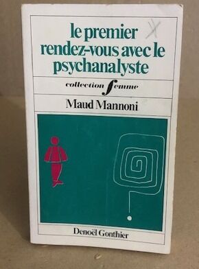 Le premier rendez vous avec le psychanalyste