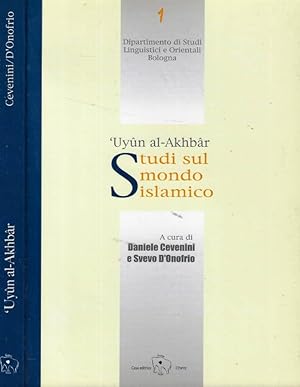 Bild des Verkufers fr Uyun al-akhbar Studi sul mondo islamico zum Verkauf von Biblioteca di Babele