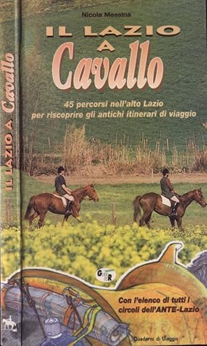 Bild des Verkufers fr Il Lazio a cavallo zum Verkauf von Biblioteca di Babele