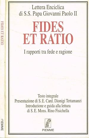 Image du vendeur pour Fides et ratio I rapporti tra fede e ragione mis en vente par Biblioteca di Babele
