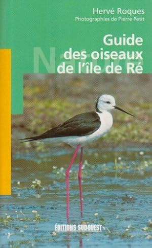 Image du vendeur pour Guide des Oiseaux de l'Ile de Re mis en vente par Dmons et Merveilles