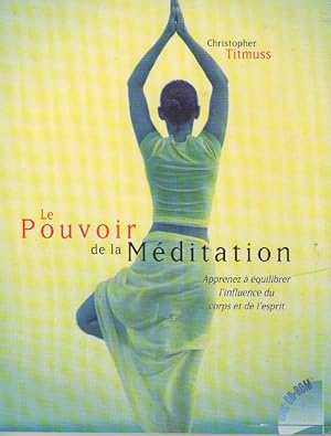 Le Pouvoir de la Méditation