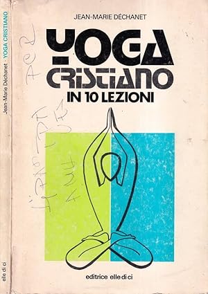 Immagine del venditore per Yoga cristiano in dieci lezioni venduto da Biblioteca di Babele