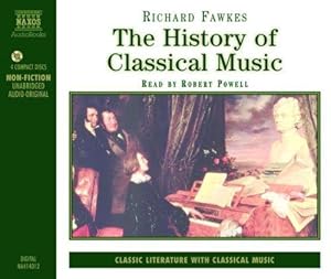 Imagen del vendedor de The History of Classical Music a la venta por WeBuyBooks