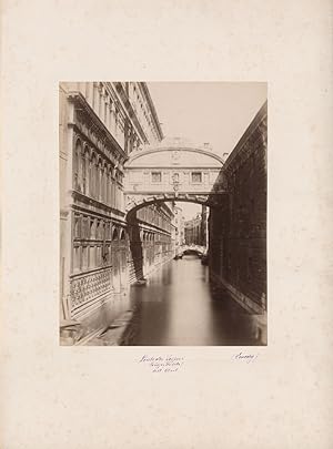 Venezia Ponte dei Sospiri. Seufzerbrücke. Fotograf wahrscheinlich Paolo Salviati.