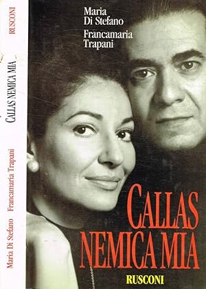 Image du vendeur pour Callas nemica mia mis en vente par Biblioteca di Babele