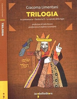Bild des Verkufers fr Trilogia: In contumacia-Dentro la D-La spirale della tigre zum Verkauf von Biblioteca di Babele