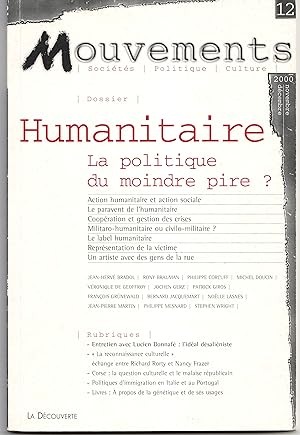 Bild des Verkufers fr Revue Mouvements N 12. Humanitaire, la politique du moindre ? zum Verkauf von Librairie Franoise Causse